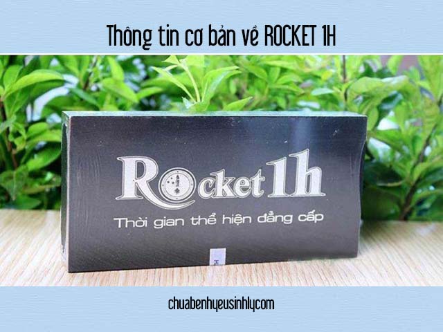 thuốc rocket 1h có giá bao nhiêu tiền - rocket 1h dạng viên nén - rocket1h mot vien bao nhieu tien - thuốc rocket 1h có giá bao nhiêu tiền